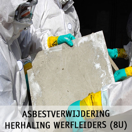 Asbestverwijdering herhaling werfleiders 8u