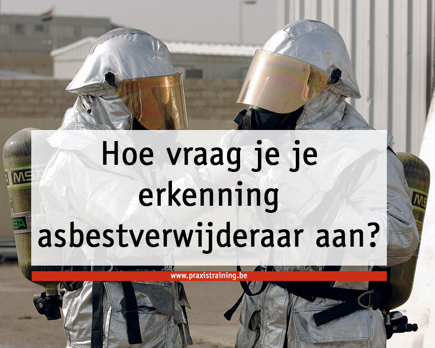 Erkeninning asbestverwijderaar