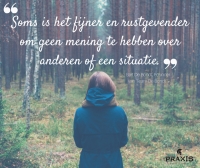 Wisdom of the week: Geen mening